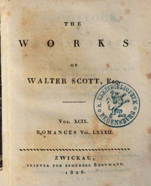 The Works of Walter Scott, Esq., 99. Woodstock or the cavalier ; 1 : a tale of the year sixteen hundred and fifty-one