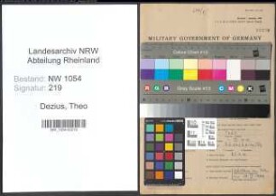 Entnazifizierung Theo Dezius , geb. 11.07.1914 (Kaufm.Leiter)