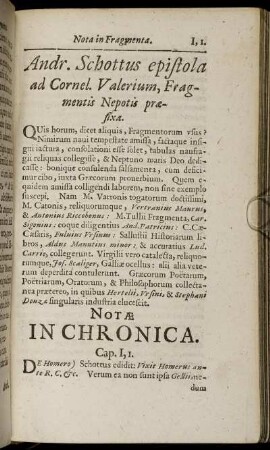 Notæ In Chronica; In Exempla; In Viros Illustres; In Vitam Ciceronis; In Librum Epistolarum Ad Ciceronem; In Epistolas Ciceronis Ad Nepotem.