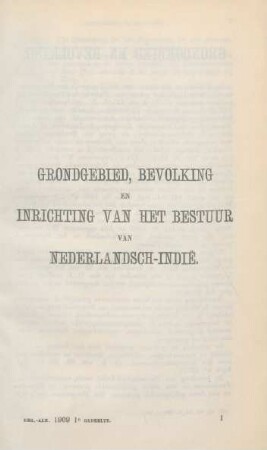 Grondgebied, Bevolking en Inrichting van het Bestuur van Nederlandsch-Indie