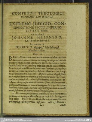 Disputatio XXII. & Ultima. De Extremo Iudicio, Consummatione Seculi, Inferno Et Vita Aeterna, Praeside Johanne Meisnero, ... Respondente Georgio Haupt