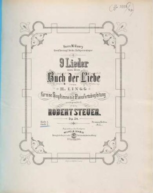 IX Lieder : aus d. Buch der Liebe ; von H. Lingg ; für 1 Singstimme mit Begl. d. Pianoforte ; op. 34. 2, Nr. 5-9.