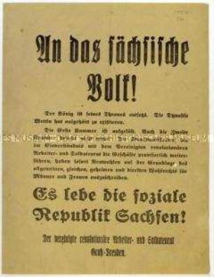 Bekanntmachung des vereinigten revolutionären Arbeiter- und Soldatenrates Groß-Dresden über die Abdankung des sächsischen Königs und die Auflösung der Ersten Kammer