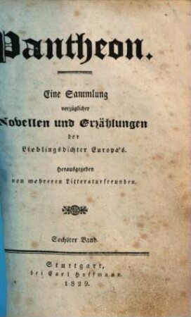 Pantheon : eine Sammlung vorzüglicher Novellen und Erzählungen der Lieblingsdichter Europas, 6