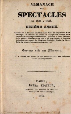 Almanach des spectacles : pour l'an ... 10. 1831/34 (1834)