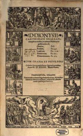 D. Dionysii Carthusiani Enarrationes piae ac eruditae, in quinque Mosaicae legis libros, hoc est, Genesim, Exodum, Leviticum, Numerorum, Deuteronomium