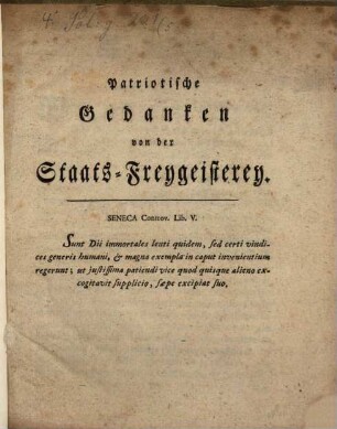 Patriotische Gedanken von der Staats-Freygeisterey
