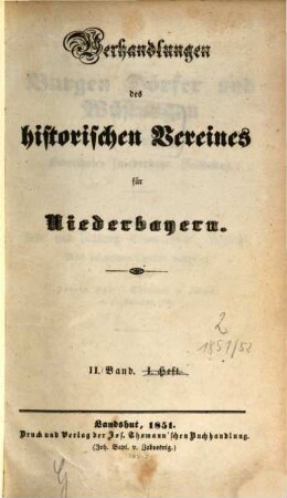 Verhandlungen des Historischen Vereins für Niederbayern. 2. 1851/52