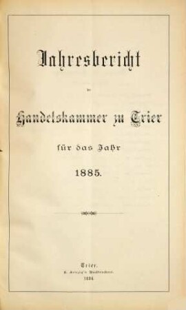 Jahresbericht der Handelskammer zu Trier : für das Jahr ... 1885 (1886)