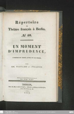 Un moment d'imprudence : comédie en trois actes et en prose