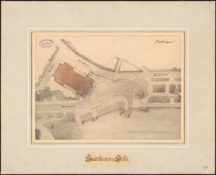 Stadttheater, Halle/Saale 1. Projekt: Lageplan
