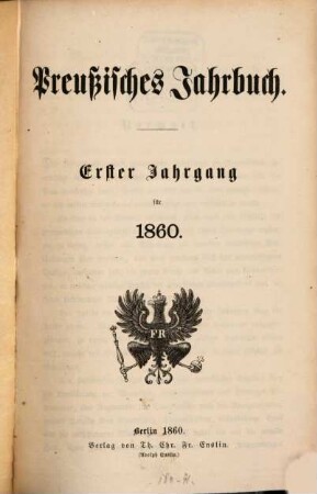 Preußisches Jahrbuch. 1, 1. 1860