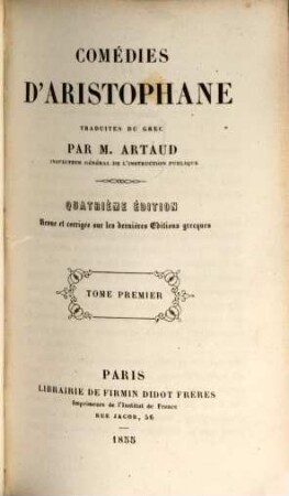 Comédies d'Aristophane tradduites du grec par M. Artaud, 1