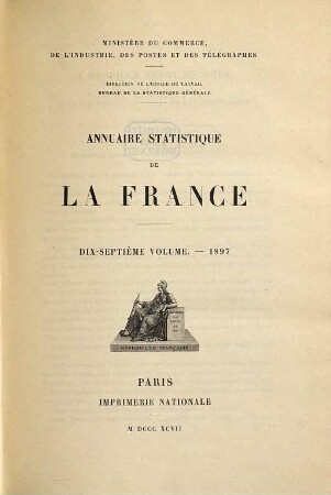 Annuaire statistique de la France. 17. 1897