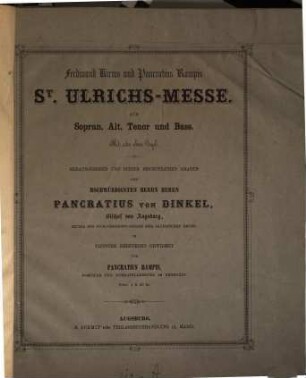 St. Ulrichs-Messe : für Sopran, Alt, Tenor u. Baß mit oder ohne Orgel