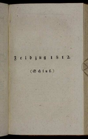 Feldzug 1812 (Schluß)
