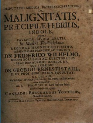 Disputatio medica pathologico-practica de malignitatis, praecipuae febrilis, indole