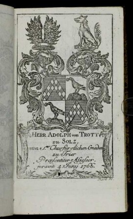 Herr Adolph von Trott zu Solz,[...] - Herr Ioh. Arnold Henrich Ioseph Cramer von Clauspruch[...]
