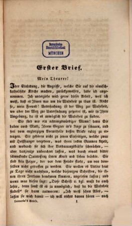 Leonardo's freundschaftliche Briefe über die Angriffe, welche seit mehr als dreihundert Jahren der römisch-katholischen Kirche von den Protestanten gemacht werden : eine zeitgemässe Lesefrucht. 1, 1. - 6. Brief