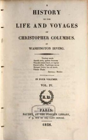 A history of the life and voyages of Christopher Columbus : in four volumes. 4
