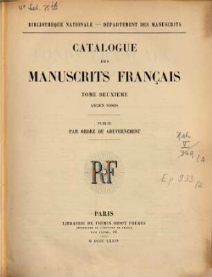 Catalogue des manuscrits français. 1,2, Ancien fonds ; [2]