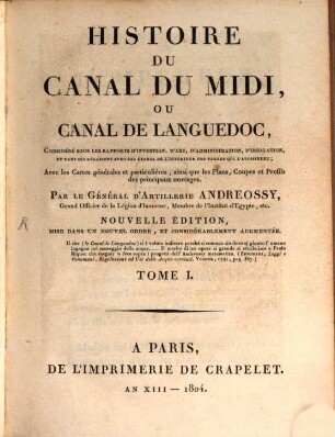 Histoire du Canal du Midi, ou canal de Languedoc. 1