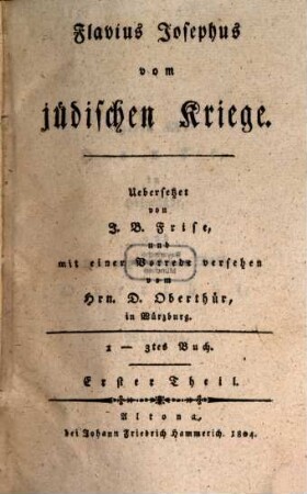 Flavius Josephus vom jüdischen Kriege, 1. 1. - 3. Buch
