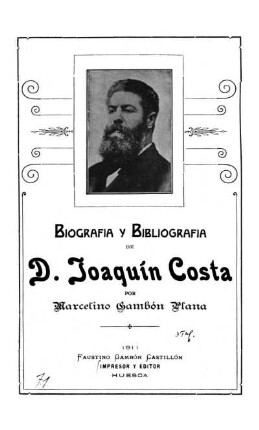 Biografía y bibliografía de Joaquín Costa