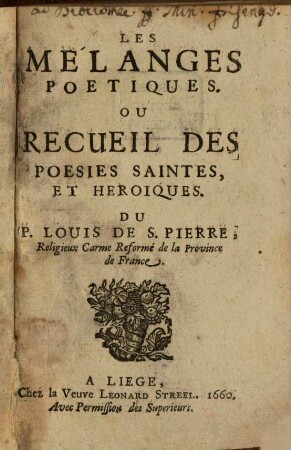 Les melanges poëtiques : ou recueil des poësies saintes et héroiques de Louis de Saint-Pierre