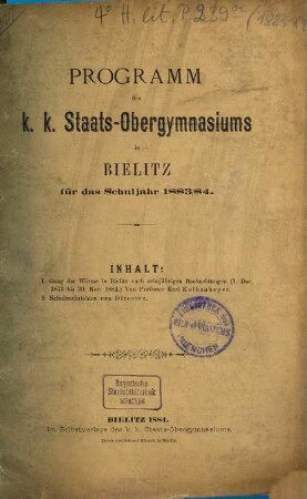 Programm des K.K. Staats-Obergymnasiums in Bielitz : für das Schuljahr .... 1883/84