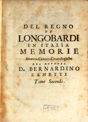 Del Regno De'Longobardi In Italia : Memorie Storico-Critico-Cronologiche. 2