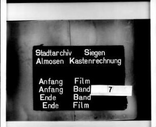 Almosenkastenrechnung der Stadt Siegen zur Schulmeister-Belohnung der Kastenmeister Herman Bierchen und Thomas Gotschalck (abgehört durch Leonardus Wagner, Pastor zu Siegen)