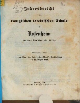 Jahresbericht der Königlichen Lateinischen Schule zu Rosenheim : für das Schuljahr .... 1845/46