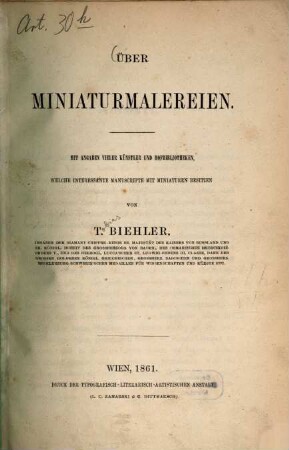 Über Miniaturmalereien : mit Angaben vieler Künstler und Hofbibliotheken, welche interessante Manuscripte mit Miniaturen besitzen