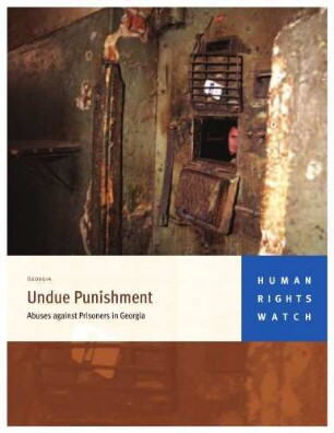 Undue punishment : abuses against prisoners in Georgia