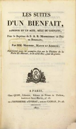 Les suites d'un bienfait : à propos en un acte, mêlée de couplets