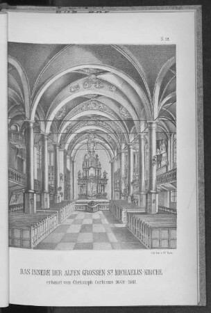 Das Innere der alten grossen St. Michaelis-Kirche erbaut von Christoph Corbinus 1649-1661.