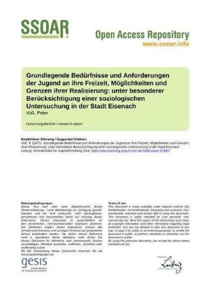 Grundlegende Bedürfnisse und Anforderungen der Jugend an ihre Freizeit, Möglichkeiten und Grenzen ihrer Realisierung: unter besonderer Berücksichtigung einer soziologischen Untersuchung in der Stadt Eisenach