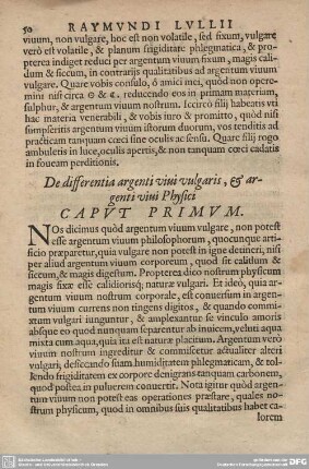 De differentia argenti vivi vulgaris, & argenti vivi Physici CAPUT PRIMUM.
