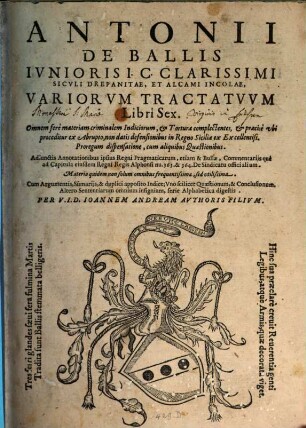 Variorum tractatuum libri VI materiam criminalem complectentes