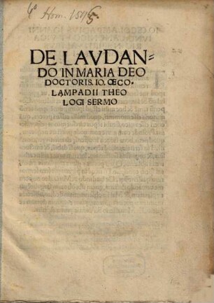 De Lavdando In Maria Deo Doctoris, Io. Oecolampadii Theologi Sermo