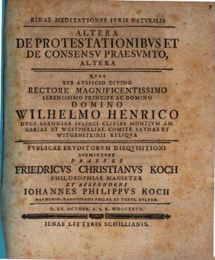Binae Meditationes Iuris Naturalis Altera De Protestationibus Et De Consensu Praesumto, Altera