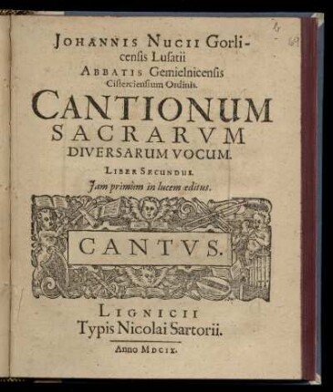 Johannes Nucius: Cantionum sacrarum diversarum vocum. Liber secundus. Cantus