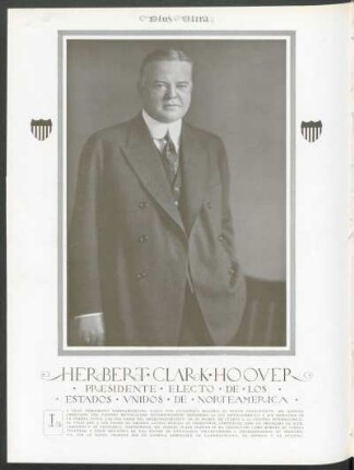 [Fotografía de ] Herbert Clark Hoover, presidente electo de los Estados Unidos de Norteamérica