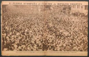 El pueblo acompaña el féretro de Hipólito Yrigoyen [Fotografía]