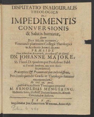 Disputatio Inauguralis Theologica De Impedimentis Conversionis & Salutis humanae ...
