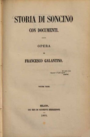 Storia di Soncino con documenti : Opera di Francesco Galantino, 1