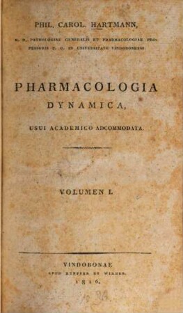 Pharmacologia dynamica : Usui academico adcommodata. 1
