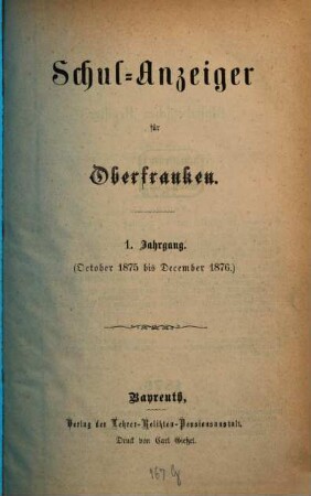 Schulanzeiger für Oberfranken. 1, 1. 1875/76