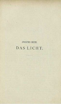 Zweites Buch. Das Licht.